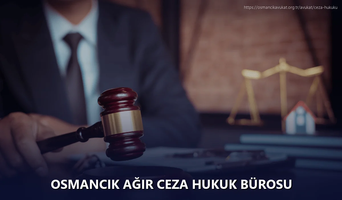 Osmancik Ağır Ceza Hukuk Bürosu