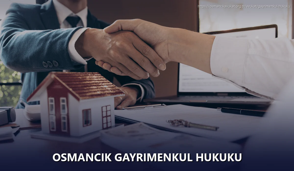 Osmancik Gayrimenkul Hukuku
