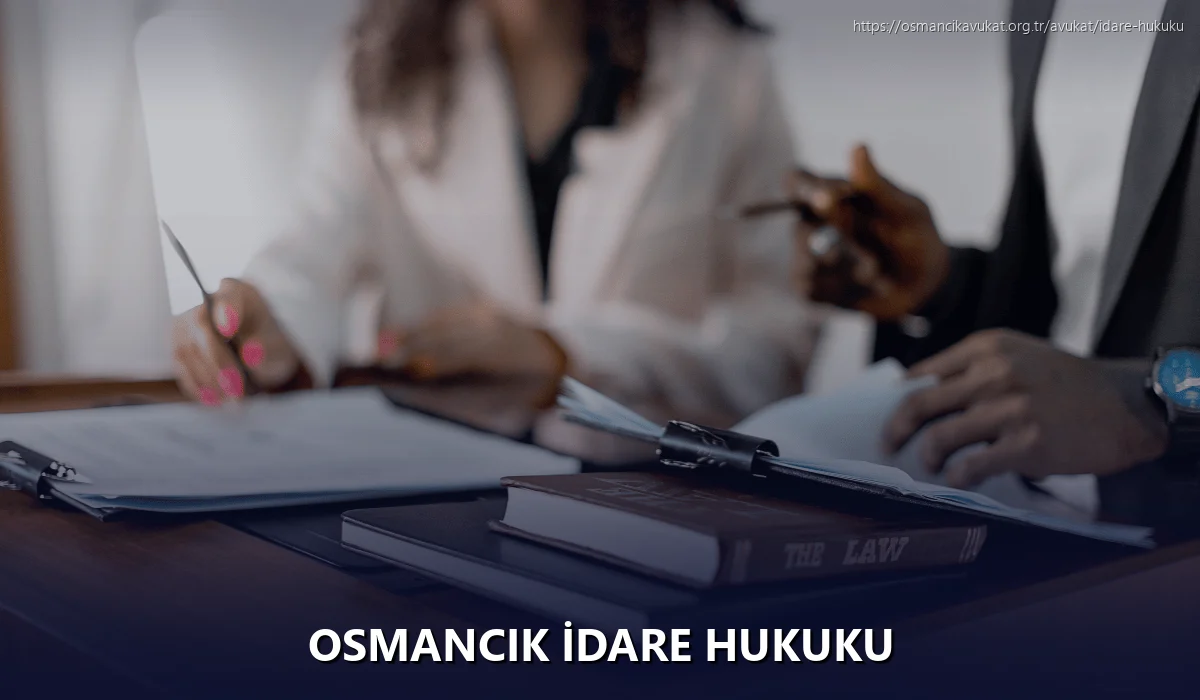 Osmancik İdare Hukuku